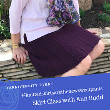 Load image into Gallery viewer, Join Barb and Cynthia for an online workshop with Ann Budd to knit a custom fit and designed skirt just for you!