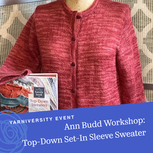 Top-Down Set-In Sleeve Sweater Class with Ann Budd