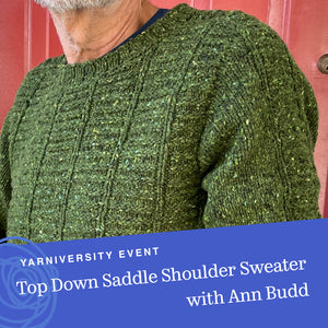 Top-Down Saddle Shoulder Sweater Class with Ann Budd