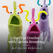 Load image into Gallery viewer, Crochet Mini Yip Yips with Carissa Browning