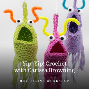 Crochet Mini Yip Yips with Carissa Browning