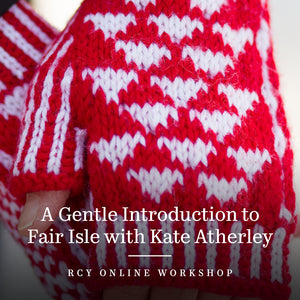 A Gentle Introduction to Fair Isle with Kate Atherley